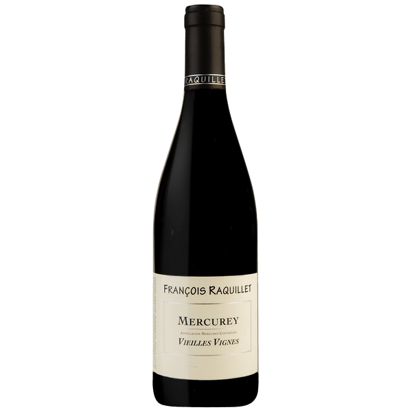 Domaine Francois Raquillet Mercurey Rouge Vieilles Vignes